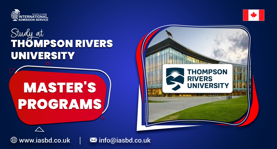 Master Your Future at Thompson Rivers University – Canada