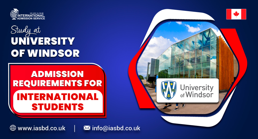 University of Windsor Admission Requirements for International Students